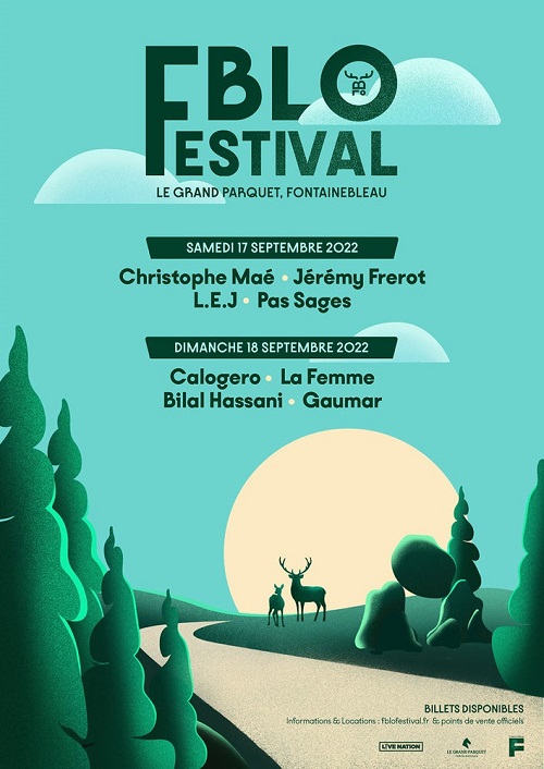 🔥 FBLO Festival 🔥

📆 17 et 18 Septembre 2022

📍Fontainebleau (77)

➡️ info-festival.net/fblo-festival/

#LEJ #FBLOFestival #InfoFestival #Calogero #BilalHassani #LaFemme #ChristopheMae #JeremyFrerot #PasSages #Gaumar #IF #Fontainebleau