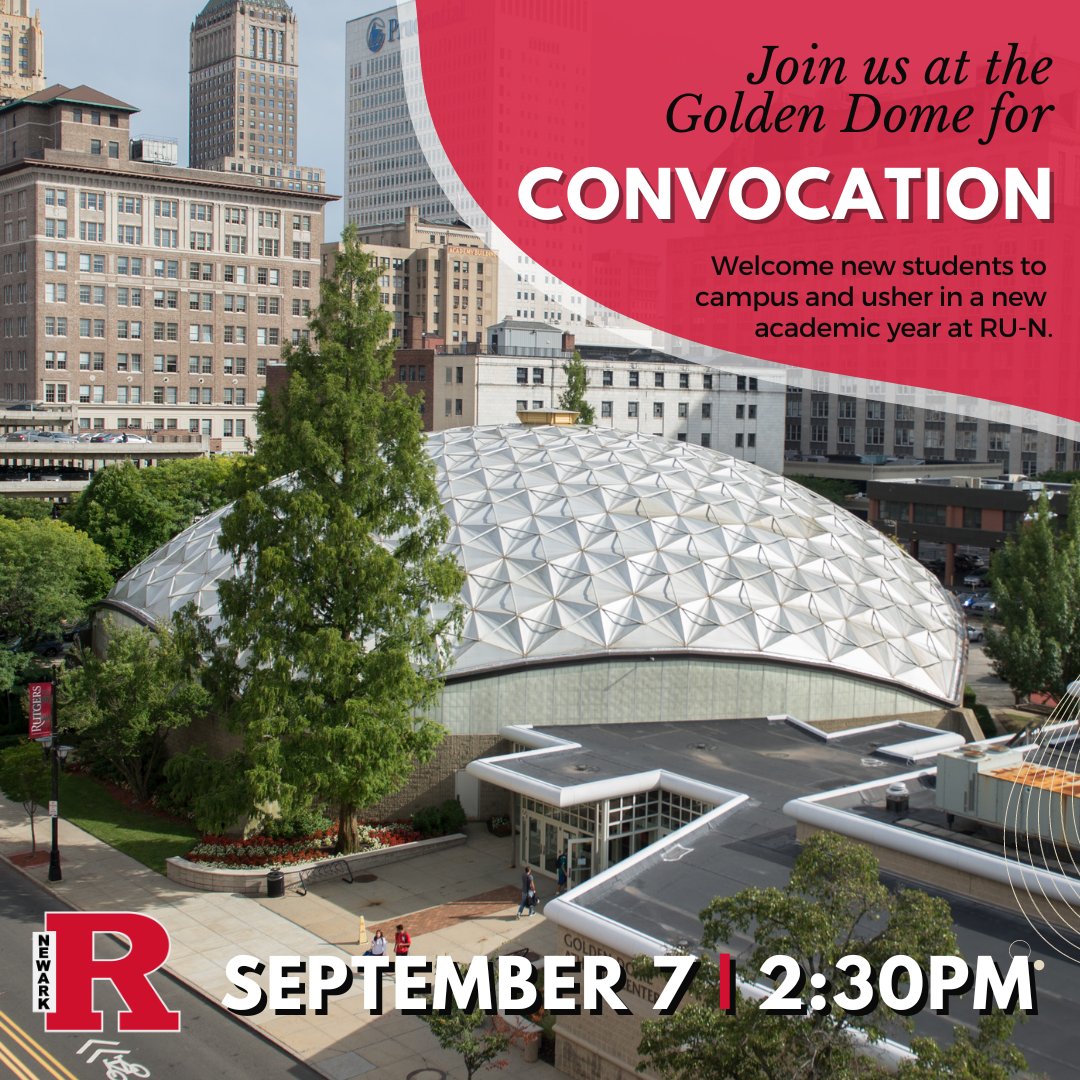 Rutgers_Newark's tweet photo. We're just a few days away from #RUNConvocation 2022! Join your fellow classmates by visiting https://t.co/D2qzNXo7sO on Sept. 7 @ 230pm Golden Dome. #RUNewarkDreams https://t.co/7ly9MB38bu