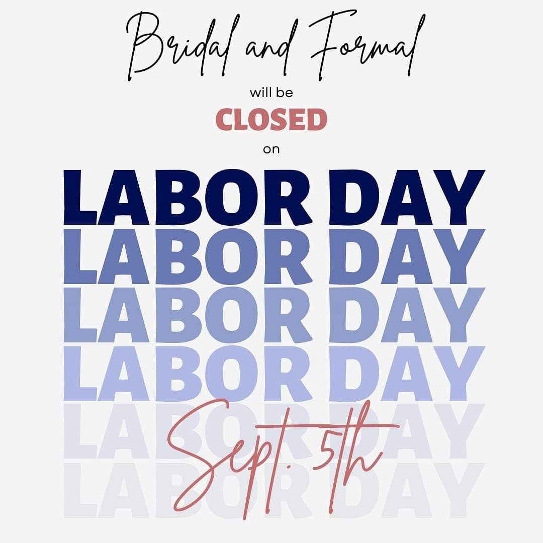 BridalandFormal's tweet photo. It is officially #LaborDayWeekend2022! ❤️🤍💙
And with that being said we will be closed for the holiday on Monday, Sept. 5th. Normal store hours will resume Tuesday, Sept. 6th (11am-5pm).
We hope you all relax and enjoy your #weekend! https://t.co/Va0pzubeHv