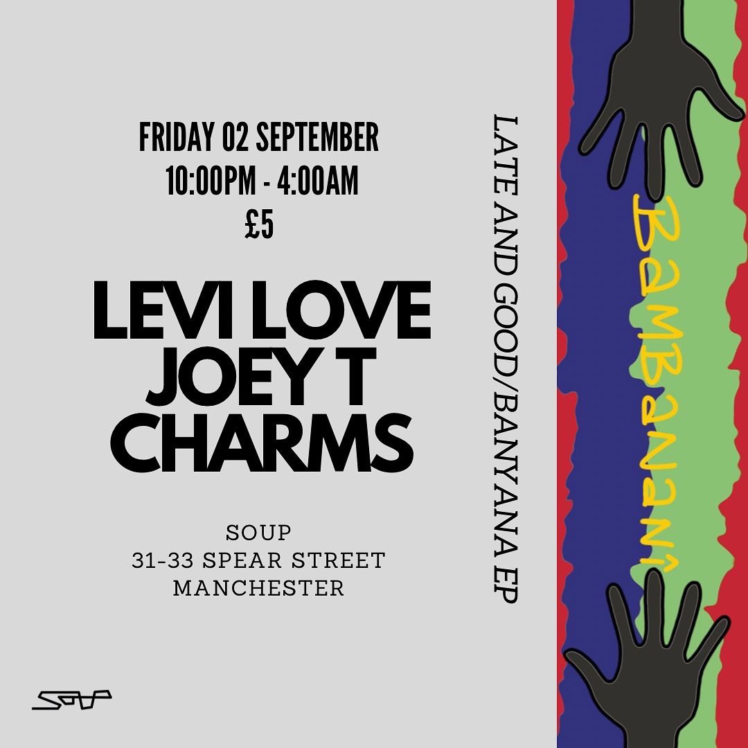masomenosmcr's tweet photo. Bambanani have just released a project! And tonight @levilove77 and Joey Thorr will be taking on @soupmanchester. Get yourselves down at 10pm pronto. The sun is out and the Friday feel good vibes are UP https://t.co/B8CHIieOHw