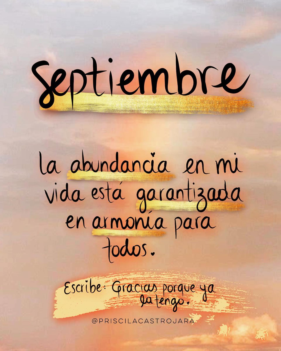 Feliz_Porque_Si's tweet photo. Bienvenido Septiembre !!

Decrétalo, siéntelo, vívelo !! 
Cada día repite con firmeza:
"La abundancia en mi Vida está garantizada en armonía para Todos"

Gracias, Gracias, Gracias !!  🙌🏻🥰🙏🏻🌷

#ShaEs   #IBelieve   #FelizViernes #2Septiembre2022
. 
#FelizPorqueSiyNoMas https://t.co/an05N8Zz1y