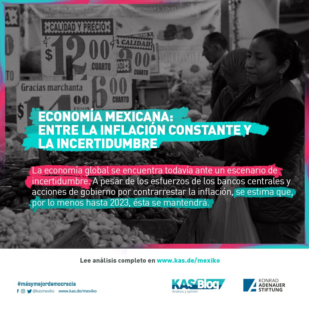 kasmexiko's tweet photo. ¿Ya leíste nuestro #KASBlog✍🏼?
El conflicto entre #Ucrania y #Rusia y una inflación constante hacen que el panorama económico en #México en el mediano plazo no sea alentador.
Leer texto: https://t.co/kZnplUV5OK
🇩🇪🤝🇲🇽 #másymejordemocracia #lecturarecomendada https://t.co/eARGP7SrCz