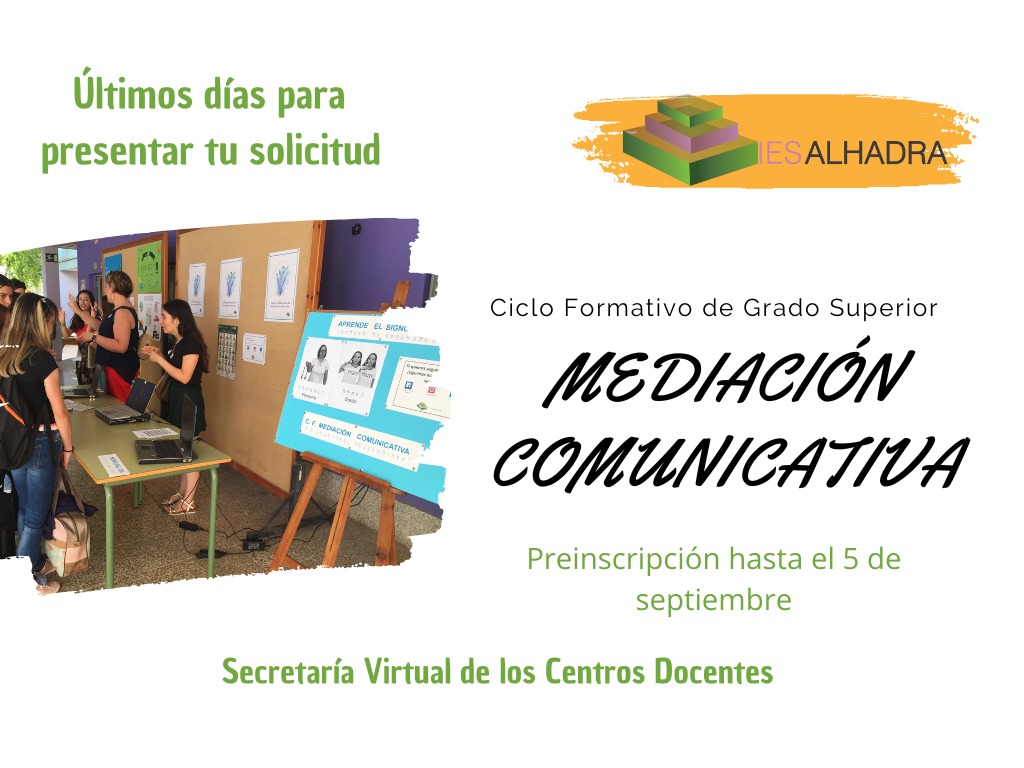 Ciclo Formativo de grado superior de Mediación Comunicativa, puedes solicitar tu preinscripción hasta el 5 de septiembre a través de la Secretaría Virtual. <a href="/todofp/">TodoFP</a> <a href="/EducaAnd/">Consejería Desarrollo Educativo y FP</a> <a href="/eduKalmeria/">ᴇᴅᴜKᴀʟᴍᴇʀɪ́ᴀ</a>
