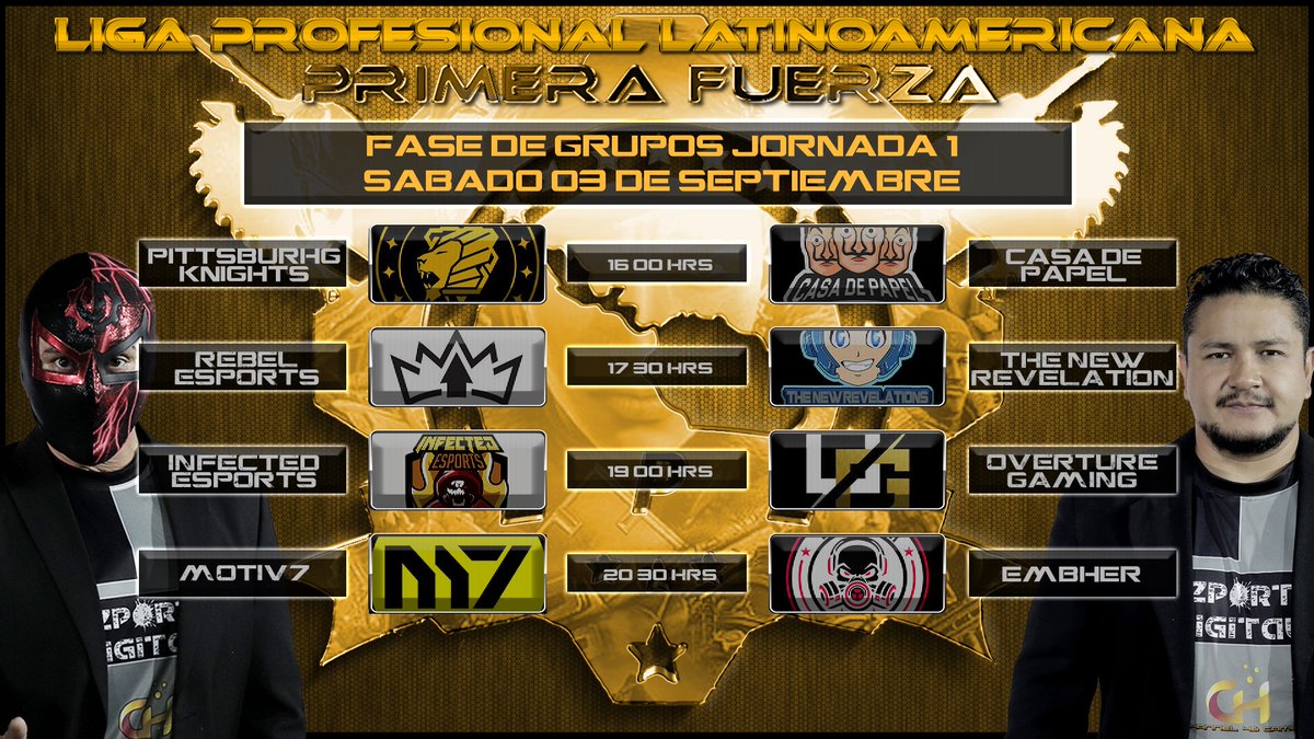 DeporteDigitalH's tweet photo. LIGA PROFESIONAL LATINOAMERICANA
12VA TEMPORADA
FASE DE GRUPOS: PRIMERA FUERZA
JORNADA 1
SABADO 03 DE SEPTIEMBRE
16:00 HRS CDMX
@CasaDePapelGG
@RebelGG_
@KnightsLatam
@OvertureGaming
@AZULTONER1
@7_Motiv
@EsportsEmbher
@InfectedEsport2
CASTERS:
@mataomega
@Tornado_Mask https://t.co/CJ3uxNnRMl
