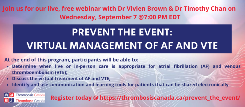 Consider registering to attend our education webinar, Prevent the Event next Wednesday at 7:00PM. Visit thrombosiscanada.ca/prevent_the_ev… for more information and to register today.