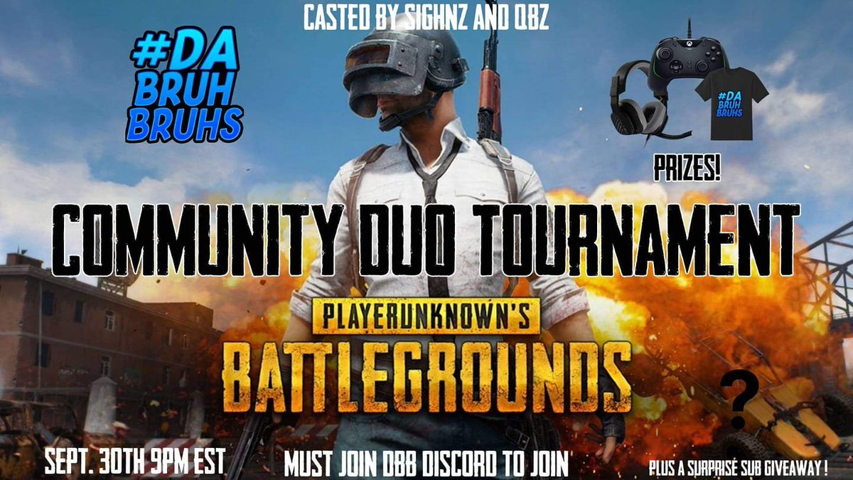 ***TOURNAMENT ANNOUNCEMENT***
This will be #DaBruhBruhs first ever tournament. In order to join the tournament you must join the discord posted in the comments. All tournament information and the registration will be posted in DaBruhBruh discord!