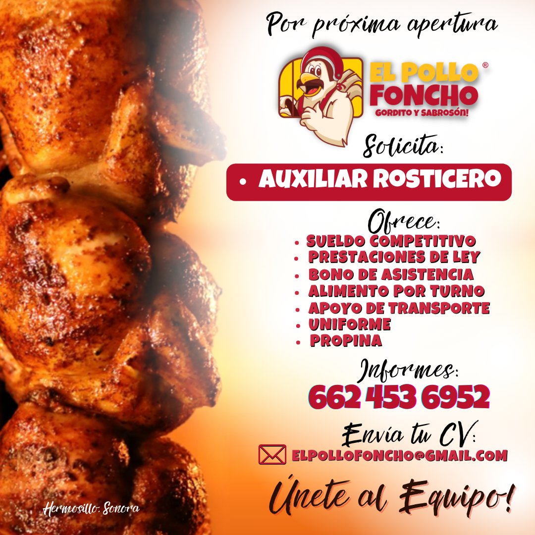 elpollofoncho's tweet photo. Estamos en busca de Auxiliar Rosticero - Únete al Equipo!
#PolloHermosillo #PolloSonora #PonchoQueRicoPollo #Vacantes #PolloRostizado #PolloFrito https://t.co/GioqBIHACj
