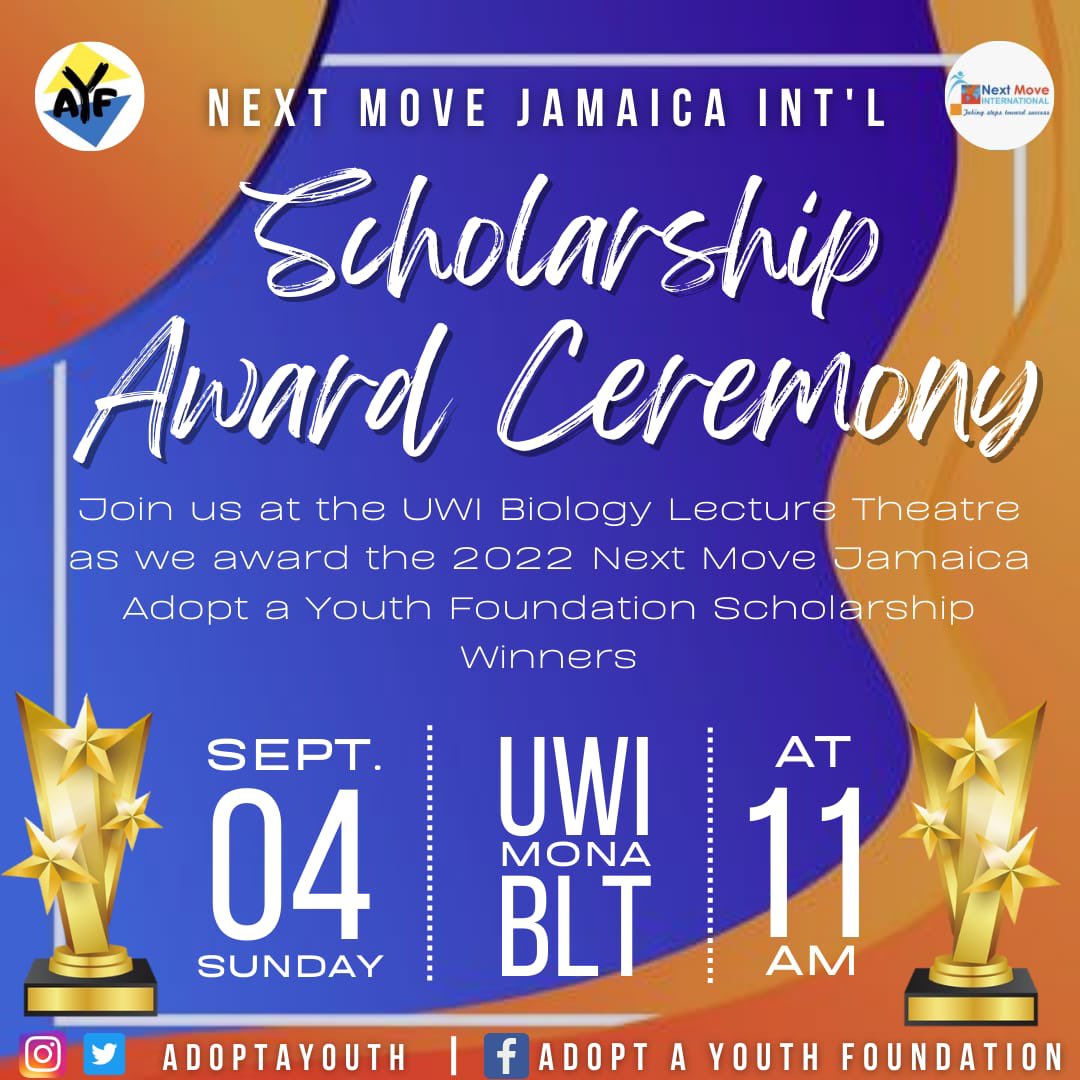 The Awardees have been selected! 🥳🏆

Join us this Sunday, September 4 @ 11 a.m. at the UWI Biology Lecture Theatre as we award the 2022 Next Move Jamaica-Adopt a Youth Foundation Scholarship Winners!! 🎉🏆