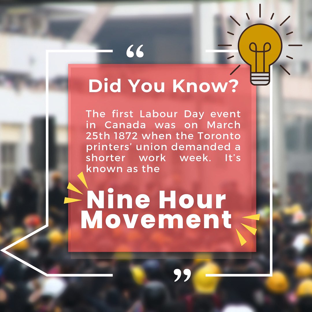 peelcommunity's tweet photo. #DYK why we celebrate #LabourDay? The first Labour Day event occurred as printing workers fought for nine-hour workdays and 54-hour workweeks.

As we head to the last #LongWeekend of summer, let’s give thanks to workers who came before us. #DidYouKnow #NineHours #NineHourMovement https://t.co/NB9aisKsyt