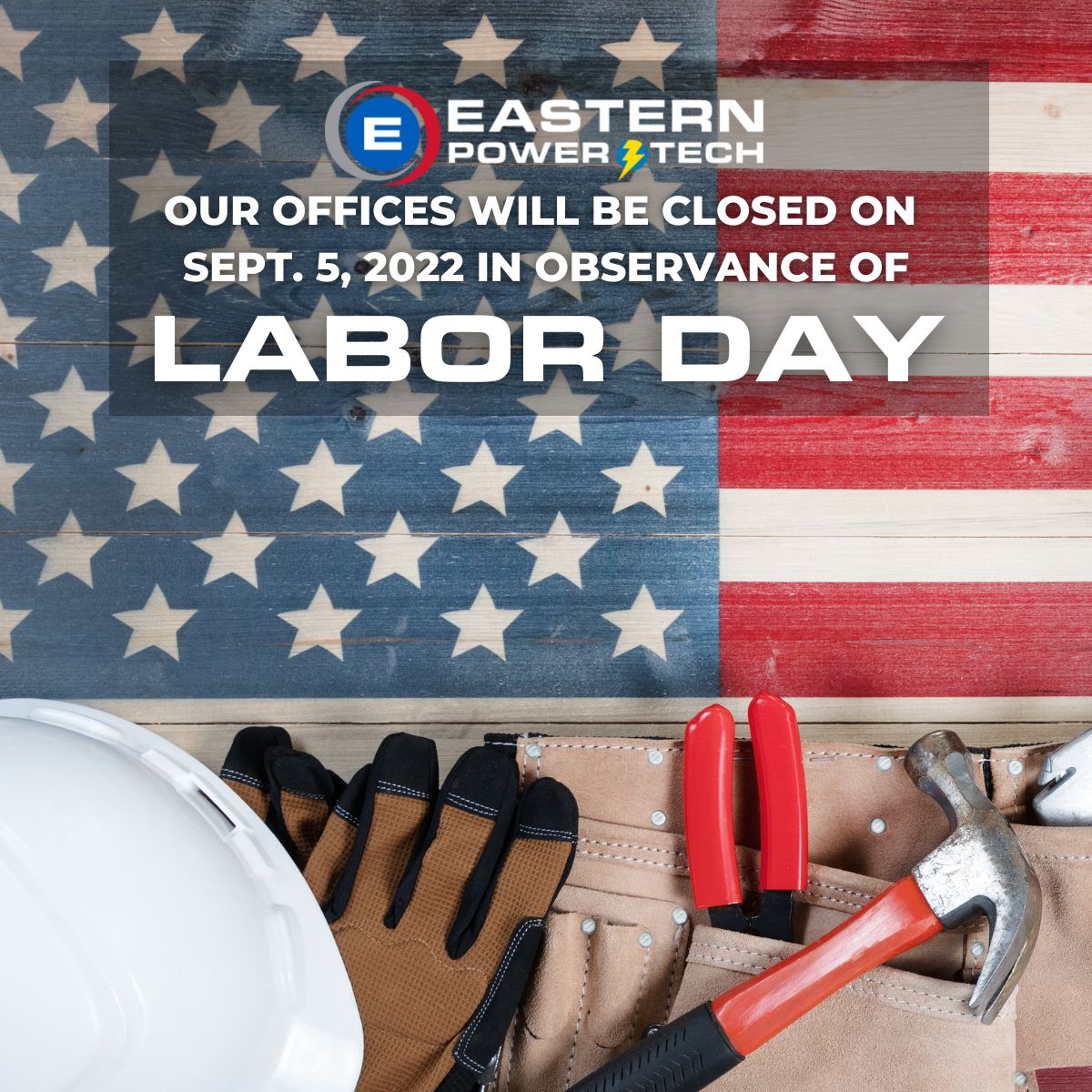 ThePowerTech's tweet image. We'll be closed on September 5 for Labor Day. We hope you and your family enjoy the holiday, and if you have an emergency, remember you can always reach us at 866-220-4676.
#laborday #easternfirst #easternpowertech
