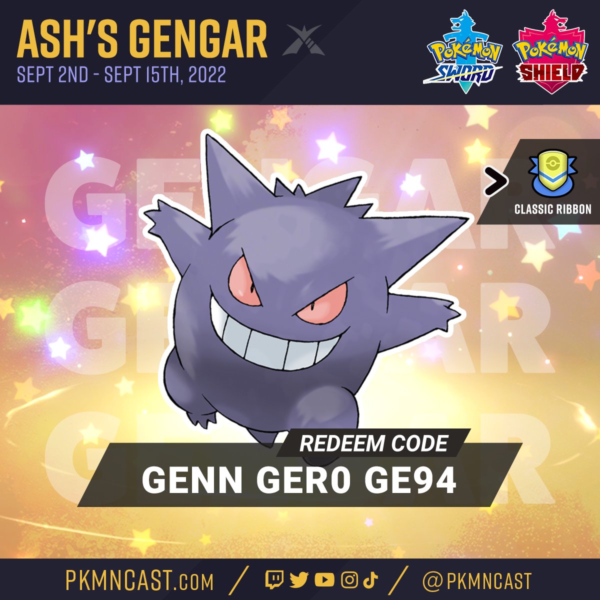 🚨 You can now redeem Ash’s Gengar in Pokémon Sword and Shield! 

The code is GENNGER0GE94

This runs until Thursday, September 15th 2022 (14:59 UTC). Ash’s Gengar has the ability to Gigantamax too.

RTs appreciated to help other Trainers!