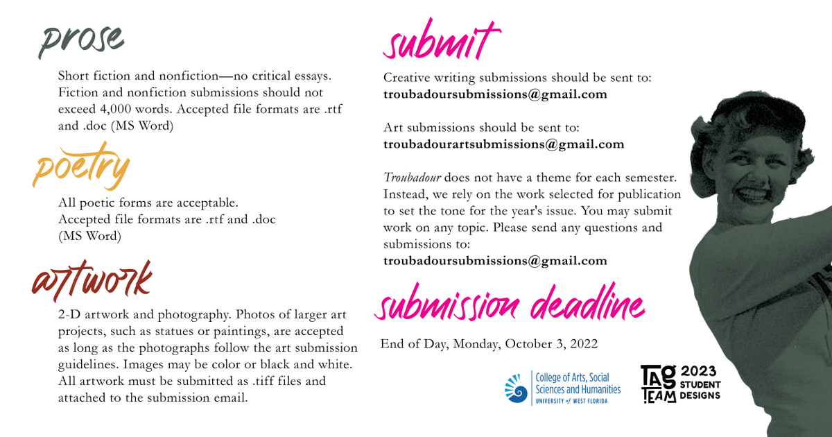 UWF_English's tweet photo. Troubadour submissions are open! Submit your work by 10/3/22! https://t.co/YNoutXV7E4