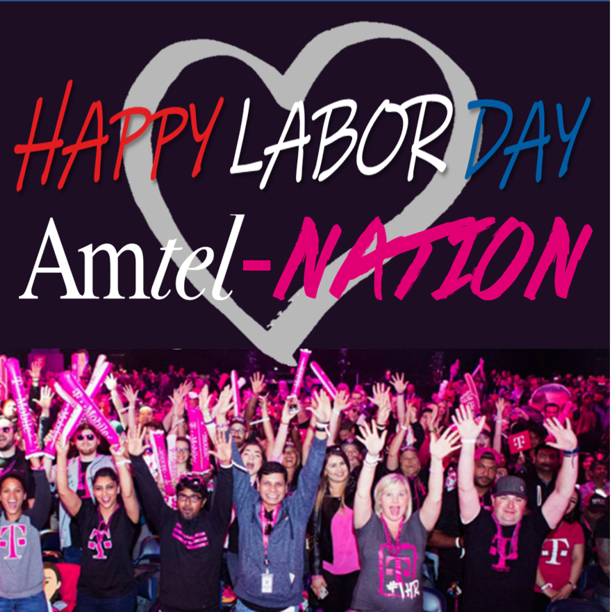 Here at Amtel we LOVE and APPRECIATE our team and want to shout out a HUGE THANK YOU for all of your hard work…not just on Labor Day, but every day of the year!