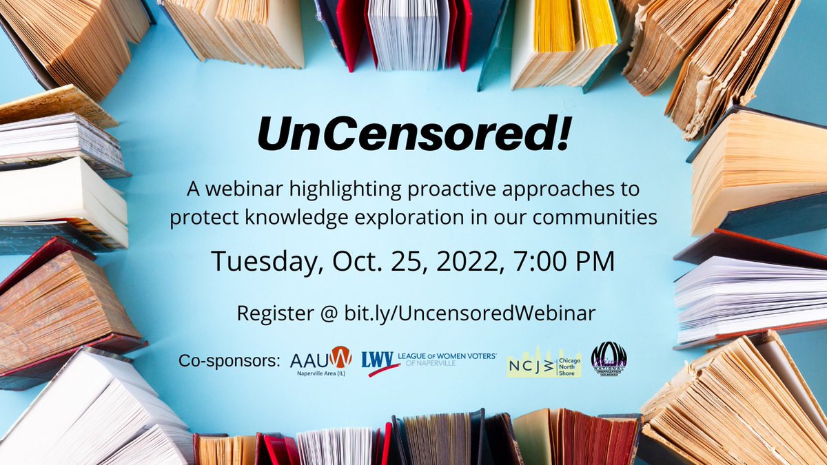 Please join us on October 25th for UnCensored!
Click here to learn more:  naperville-il.aauw.net/2022/08/30/unc…
Click here to preregister:  us02web.zoom.us/.../reg.../WN_…
#naperville #AAUW #books #librarylove