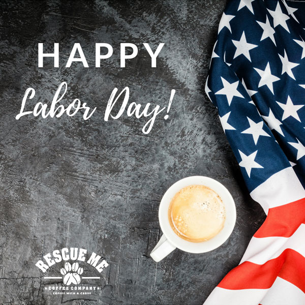 RescueMeCoffee's tweet photo. We hope you have an amazingly happy Labor Day weekend! From all of us at Rescue Me Coffee Co

#rescuemecoffeeco #coffee #coffeelovers #LaborDay  #LaborDayWeekend #happylaborday https://t.co/C60Y3VFa4j
