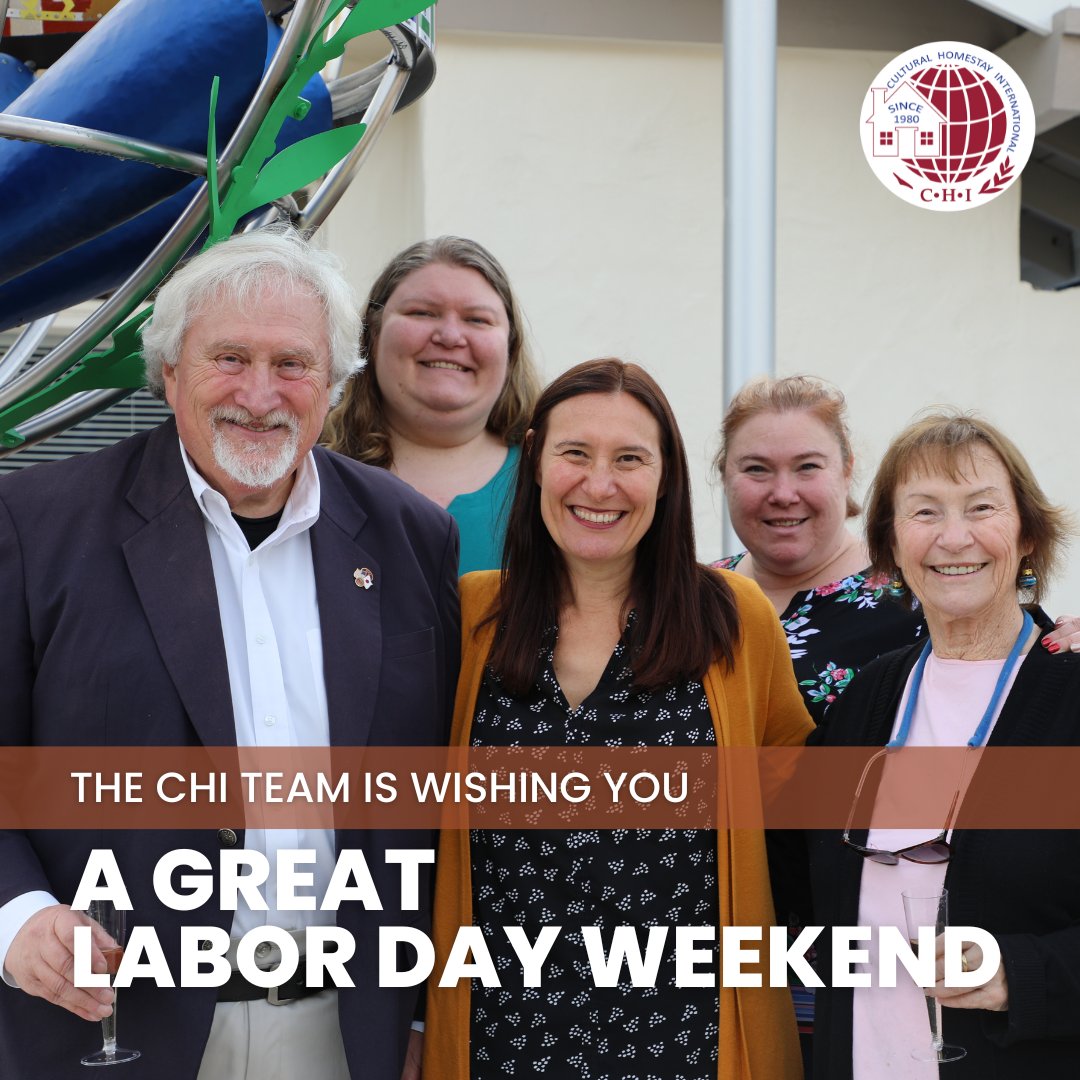 The CHI team is wishing everyone to have a great Labor Day weekend! #laborday #culturalexchange #exchangeourworld