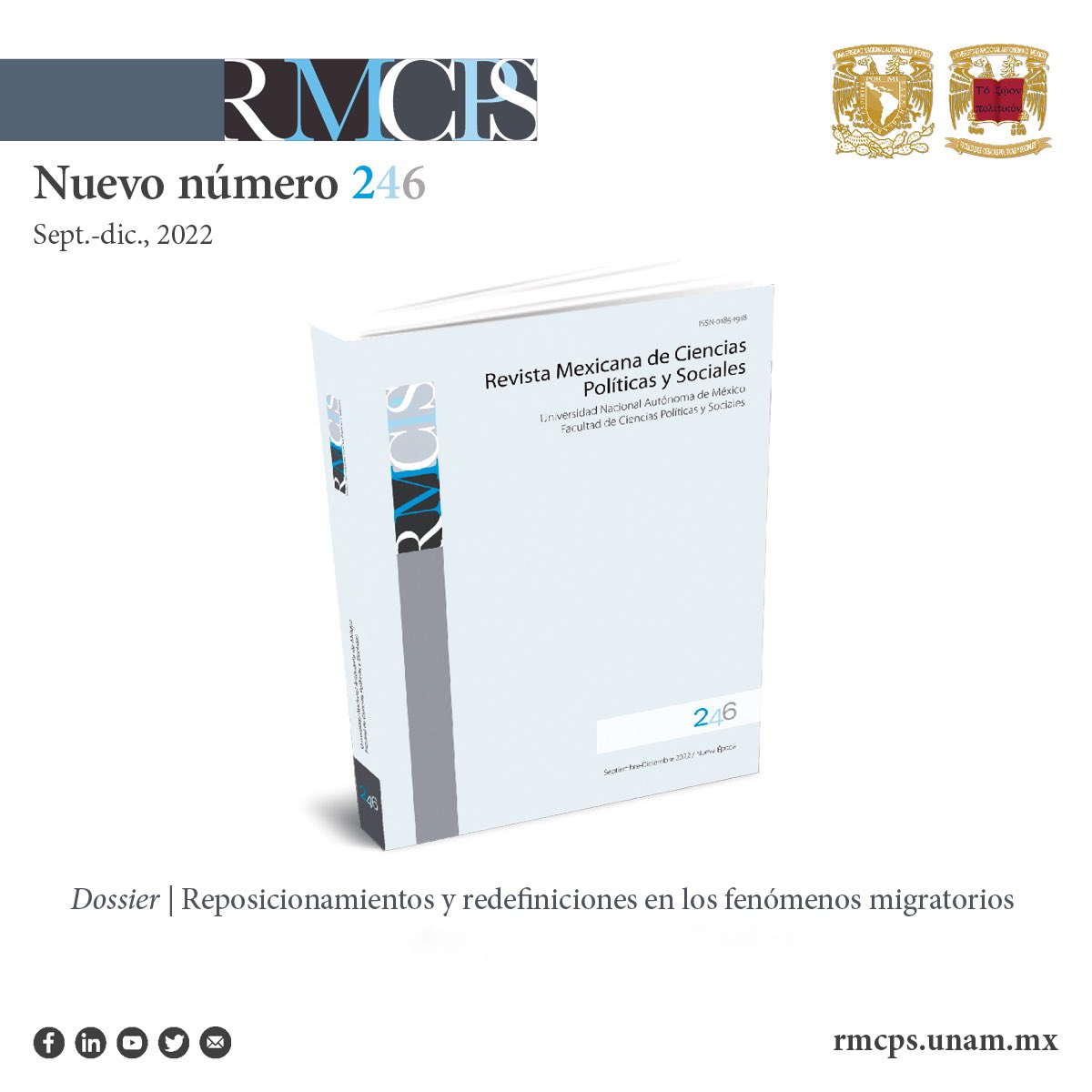 BokserJudit's tweet photo. Queridos colegas y amig@s, el reciente núm. 246 de la Revista Mexicana de Ciencias Políticas y Sociales - UNAM presenta el #Dossier:  Reposicionamientos y redefiniciones de los fenómenos migratorios. 

#UNAM | #FCPyS | #RMCPyS 

1/2 https://t.co/dq9rMDwxCo