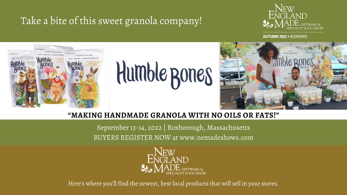 NEmadeshows's tweet photo. Don't miss Your Humble Bones &amp; their tasty granola on September 13-14, 2022 at this years New England Made Giftware &amp; Specialty Food Show in Boxborough, Massachusetts. For more information visit https://t.co/WZeWmFwz8T &amp; register today! #nemadeshows #nemade #newenglandmade https://t.co/7nrtOgQsFk