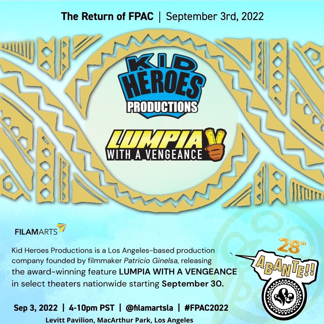 LumpiaMovie's tweet photo. ECSTATIC to be a part of @FilAmARTS's 28th #FPAC2022 this Sat, Sept 3, 4-10 PM #LosAngeles FREE Admission!
Visit our @KidHeroes #LumpiaWithAVengeance booth W/ @Trina_Dimaranan Abe Ubaldo, Kristoffer Tolentino
#filamarts #fpac2022 #fpac2022abante #levittpavilionlosangeles https://t.co/finsqdM0pj