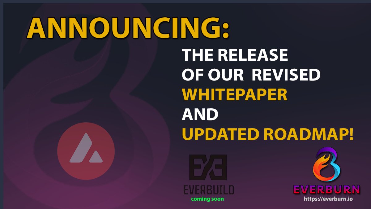 EverburnToken's tweet image. Hi Burners! 🔥

We would like to announce the release of our NEW #Whitepaper📜 &amp;amp; #Roadmap📊!

➡️visit everburn.io to have a read!⬅️

💡Let us know below what you think! 🤔

#NFTSoon #EverBuildReleaseSoon!
@crypto_bitlord7 @Mrbankstips  #avax $EVB #everburn #everbuild