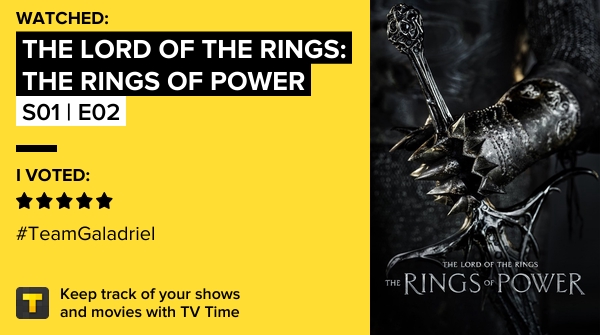WesterosPT's tweet photo. I've just watched episode S01 | E02 of The Lord of the Rings: The Rings of Power! #lordoftherings  https://t.co/29ztOVyn64 #tvtime https://t.co/YX4rPQQeGe