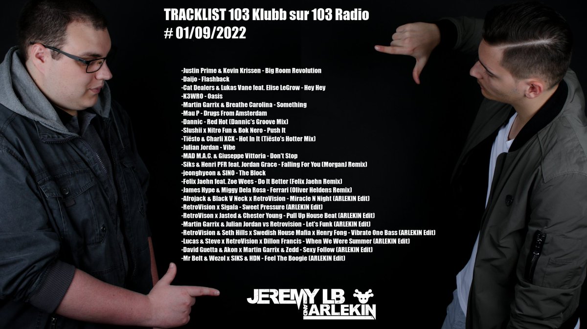 DJ_jeremyLB's tweet photo. Et voila la tracklist du mix de jeudi soir sur @103radio avec les titres de @MartinGarrix &amp; @BreatheCarolina , @realmaup , @dannic , @siksmusic &amp; @HenriPfr et des edits de @arlkinmusic  ... 😁 #mix #dj #jeremylbandarlekin #jeremylb #arlekin #103radio #103klubb #radioshow https://t.co/R9uYaQIso0