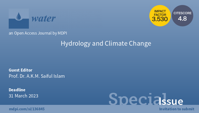 AKMSaifulIslam7's tweet photo. Special Issue on "Hydrology and Climate Change" of Water (ISSN 2073-4441), an open Access Journal by MDPI. 
Deadline for manuscript submissions: 31 March 2023. Website -https://t.co/KEberQEC3b
#ClimateCrisis #extremeweather #COP27 #GHG #Hydrology #water #flood #droughts #climate https://t.co/8eBj3PbapG