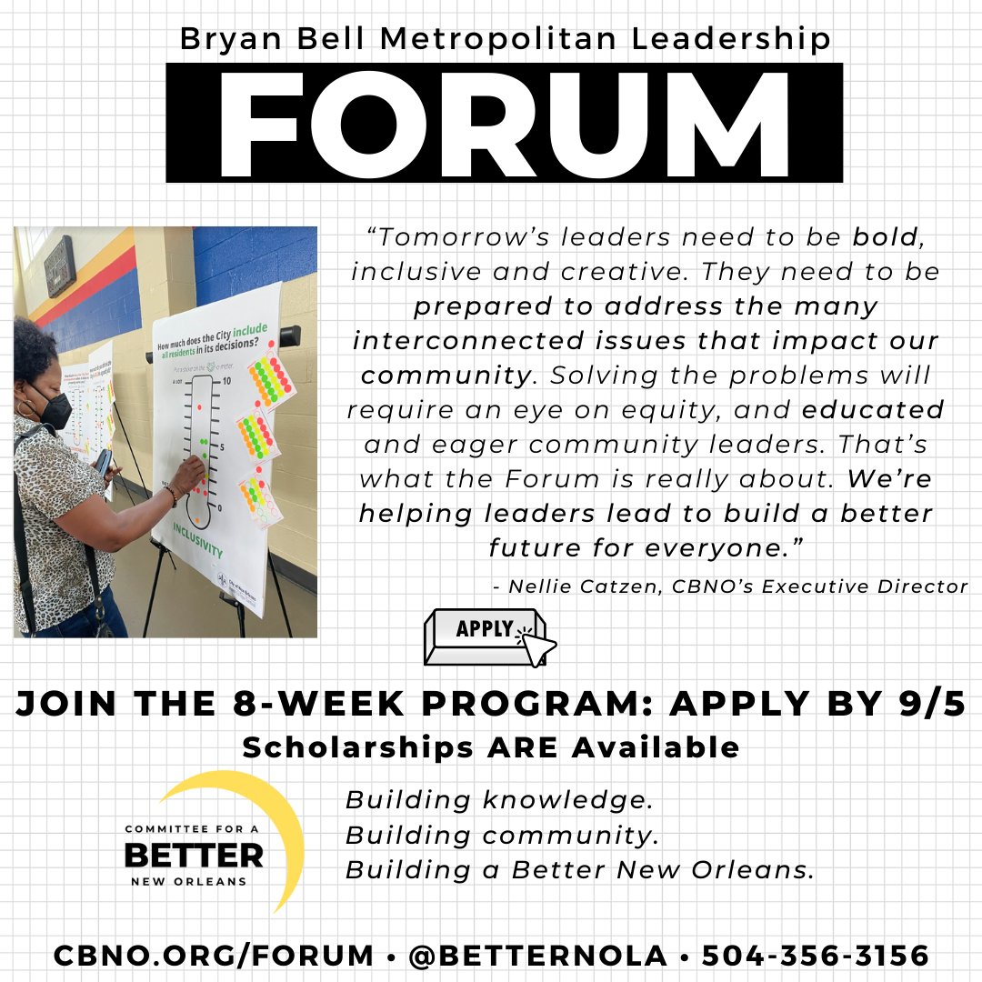 BetterNOLA's tweet photo. The deadline for the Bryan Bell Leadership Forum is JUST 3 DAYS AWAY! From September - November 2022, take part in professional panels, Q+A sessions, and networking opportunities with other New Orleans based community leaders. Apply by September 5th to learn &amp; lead the change. https://t.co/T2GaeBfgAE