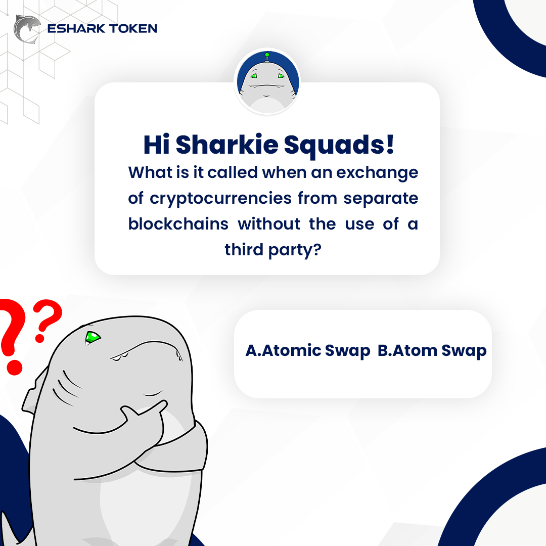 EsharkToken's tweet photo. he right answer is atomic swap, it is an exchange of cryptocurrencies from separate blockchains without the use of a third party or other intermediary.
#esharktoken #tokeneshark #eshk #cryptoforgamers #crypto https://t.co/iayWCVF3z8
