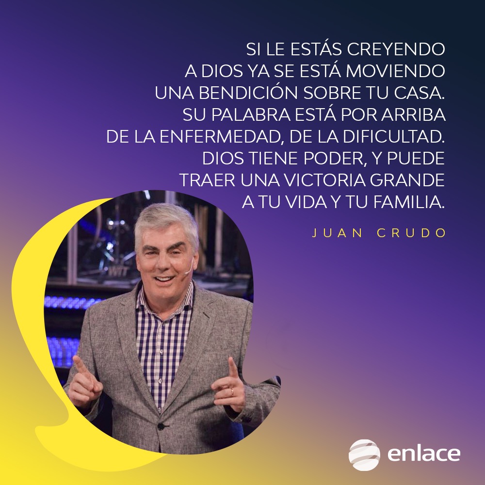 enlacetv's tweet photo. Dios tiene poder, y puede traer una victoria grande a tu vida y tu familia. - @juancrudo #enlacetv https://t.co/Vszkp5tmxd