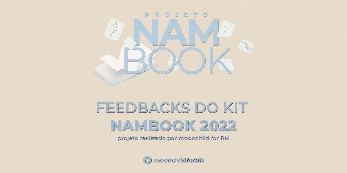 ✿ FEEDBACKS / UNBOXINGS ✿ thread com a participação do army no projeto NAMBOOK 2022 com a compra do kit projeto organizado pela fanbase @moonchildforRM