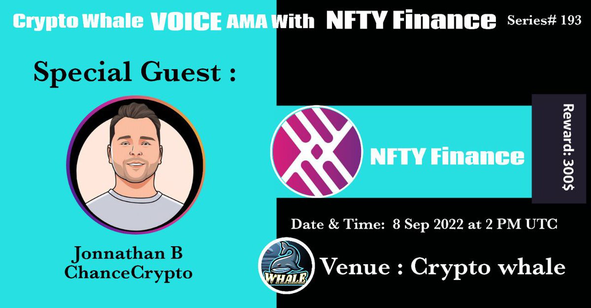 CryptoWhale1988's tweet photo. 🎙️We're pleased to announce our next VOICE AMA with  NFTY Finance on 8 Sep  2022 at 2 PM UTC

💰Rewards Pool: 300$ 

🏠Venue: @crypto_whale_global

〽️Rules:
1⃣ Follow

👉  @CryptoWhale1988
👉  @NFTYFinance
2⃣ Like &amp; RT
3⃣ Comment Questions &amp; Tag 3 Friends (Max 3) https://t.co/3N3V3vD2fh