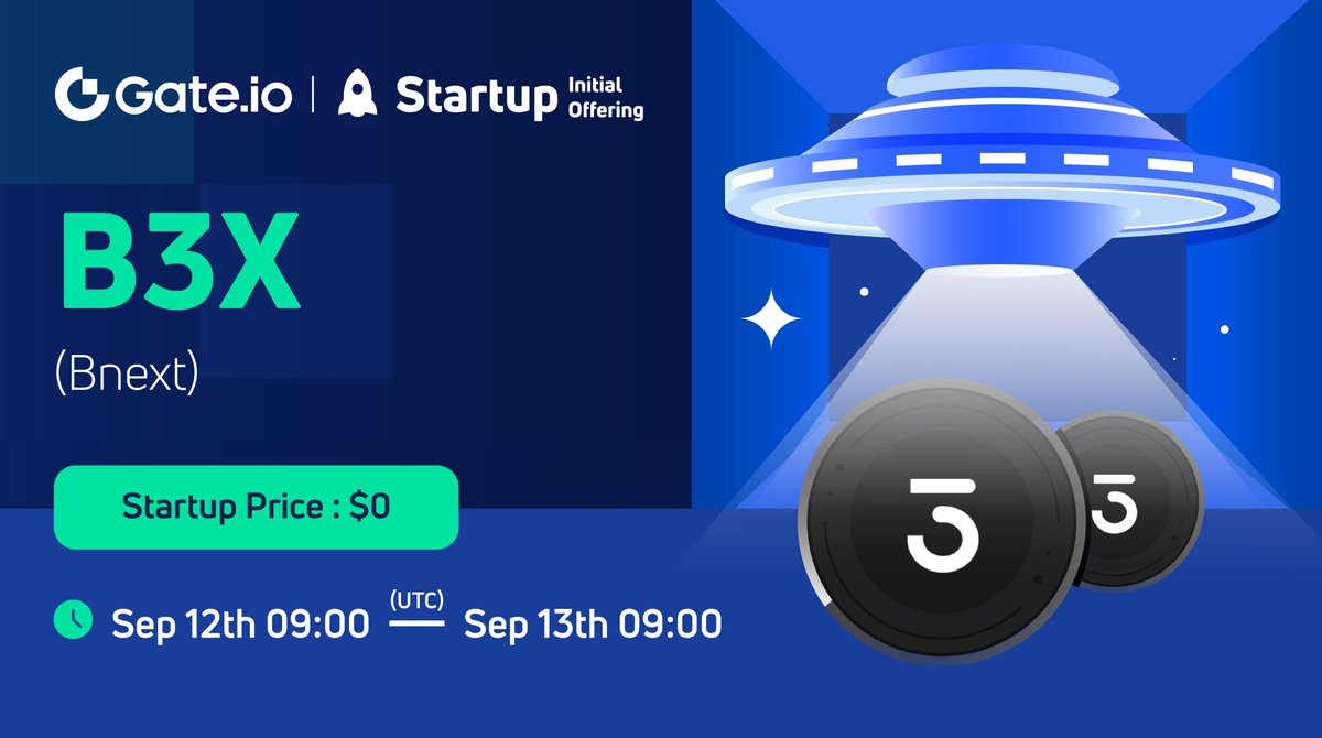 Gate_Launch's tweet photo. 💎 https://t.co/a1d9vCVWsR #Startup Free Offering: #B3X @yourbnext

⏰9:00, Sep 12th-Sep 13th (UTC)

🔹Airdrop Value: $150,000
🔹Eligibility: All KYC users

👉Participate: https://t.co/jbrHPUN3sR
📰More: https://t.co/nP6mFX6eRq

#gateiostartup #B3X https://t.co/deDuCmJ90G