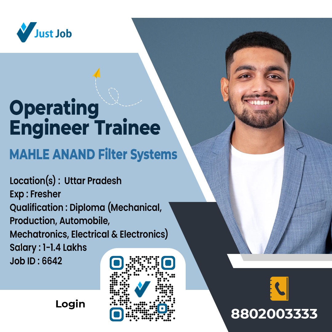 Hiring Alert!!
Position:  Operating Engineer Trainee
Company: MAHLE ANAND Filter Systems Pvt Ltd
Qualification: Diploma in Mechanical, Production, Automobile, Mechatronics, Electrical and Electronics Only 
Location:  Uttar Pradesh 
Work Exp:  Fresher
Salary Range: 1 - 1.4 Lakhs