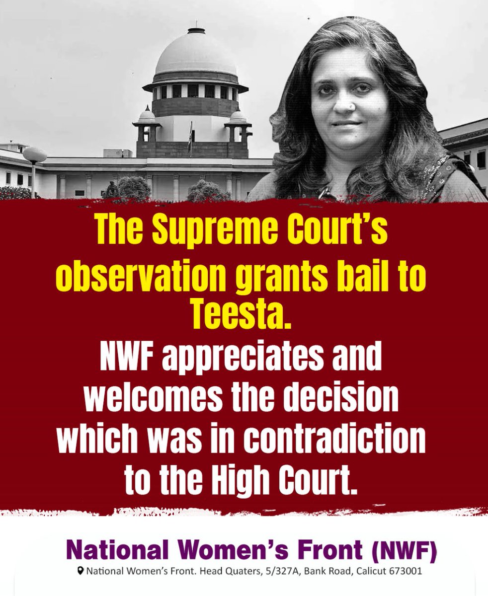 The Supreme Court’s observation grants bail to Teesta. NWF appreciates and welcomes the decision which was in contradiction to the High Court.