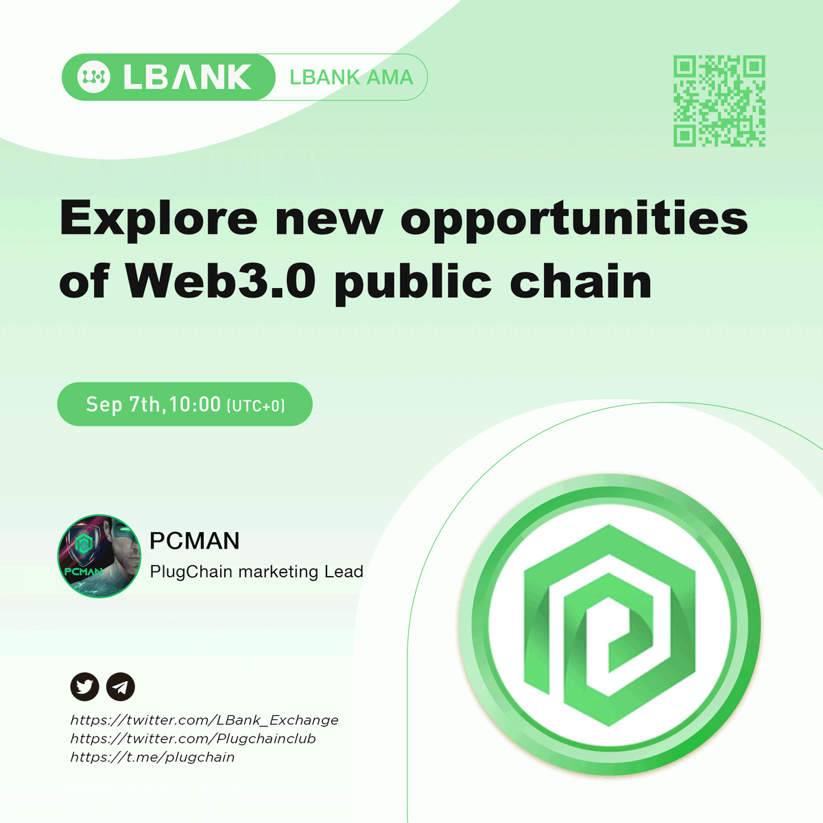 LBank_Exchange's tweet photo. 📞Upcoming AMA with $PC team @Plugchainclub

🎙Speaker: PCMAN-PlugChain marketing Lead

⏰Time: September 7th 10:00 (UTC+0)

📍Venue: https://t.co/3UkM4ZOx3v

🎁Reward: 60,000 PC

👉Join the Campaign: https://t.co/6Hzh2vIcSr

#crypto #LBankAMA https://t.co/8bVr4yqEF7