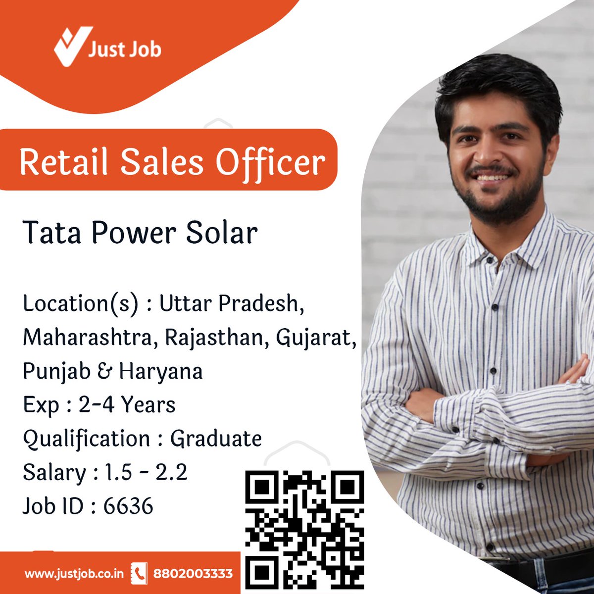 Hiring Alert!!
Position:  Retail Sales Officer
Company: Tata Power Solar
Qualification:  Graduate
Location: Uttar Pradesh, Maharashtra, Rajasthan, Gujarat, Punjab &amp; Haryana
Work Exp:  2 - 4Years 
Salary Range: 1.5 - 2.2 Lakhs
Job Type:  Corporate Job
    
justjob.co.in/homejob_view.a…