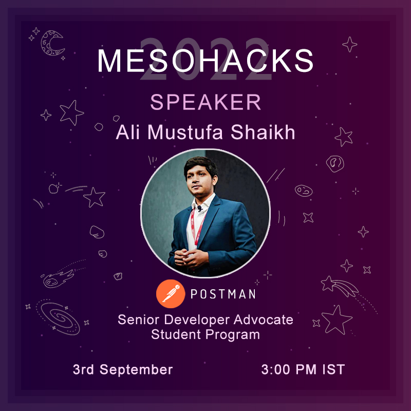 Welcoming Ali Mustufa, Senior Developer Advocate, <a href="/getpostman/">Postman</a>  for a workshop on APIs and how you can test or make your own APIs using Postman. Live on 3rd September, 3:00 PM IST.