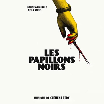 Cinezik's tweet photo. B.O disponible / Les Papillons noirs • Clément Tery • #LesPapillonsNoirs #musiquedefilm • Idol / Editions Musicales Francois 1er (3 septembre 2022): Clément Tery retrouve Olivier Abbou sur cette série thriller après "Territoires" (2011) et "Furie"… https://t.co/JEIDbjaKNf https://t.co/oFi1LDrKRy