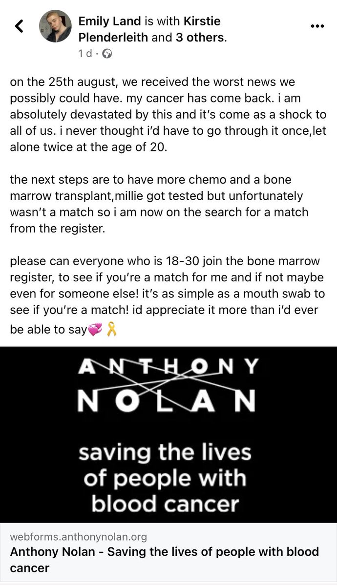 Our dear friend Emily aged 20 years is fighting leukaemia and needs a blood marrow donor! 

Aged 18 to 30? It’s a simple mouth swab to see if you can help save lives! 

Please sign up to <a href="/AnthonyNolan/">Anthony Nolan</a> to register!  
#donors 
Please share!!!!! 💗💗💗💗💗💗