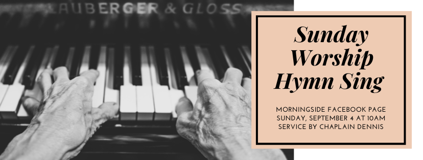 Happy Saturday! ☀️ This is your friendly reminder to join us tomorrow morning for our #SundayWorship hymn sing on Morningside's Facebook page at 10am. 🙏 ⁠We hope to see you then!⁠
⁠
#SeniorLivingCommunity #SeniorCare #ElderlyCare #ContinuingCare #AgingServices #OlderAdults