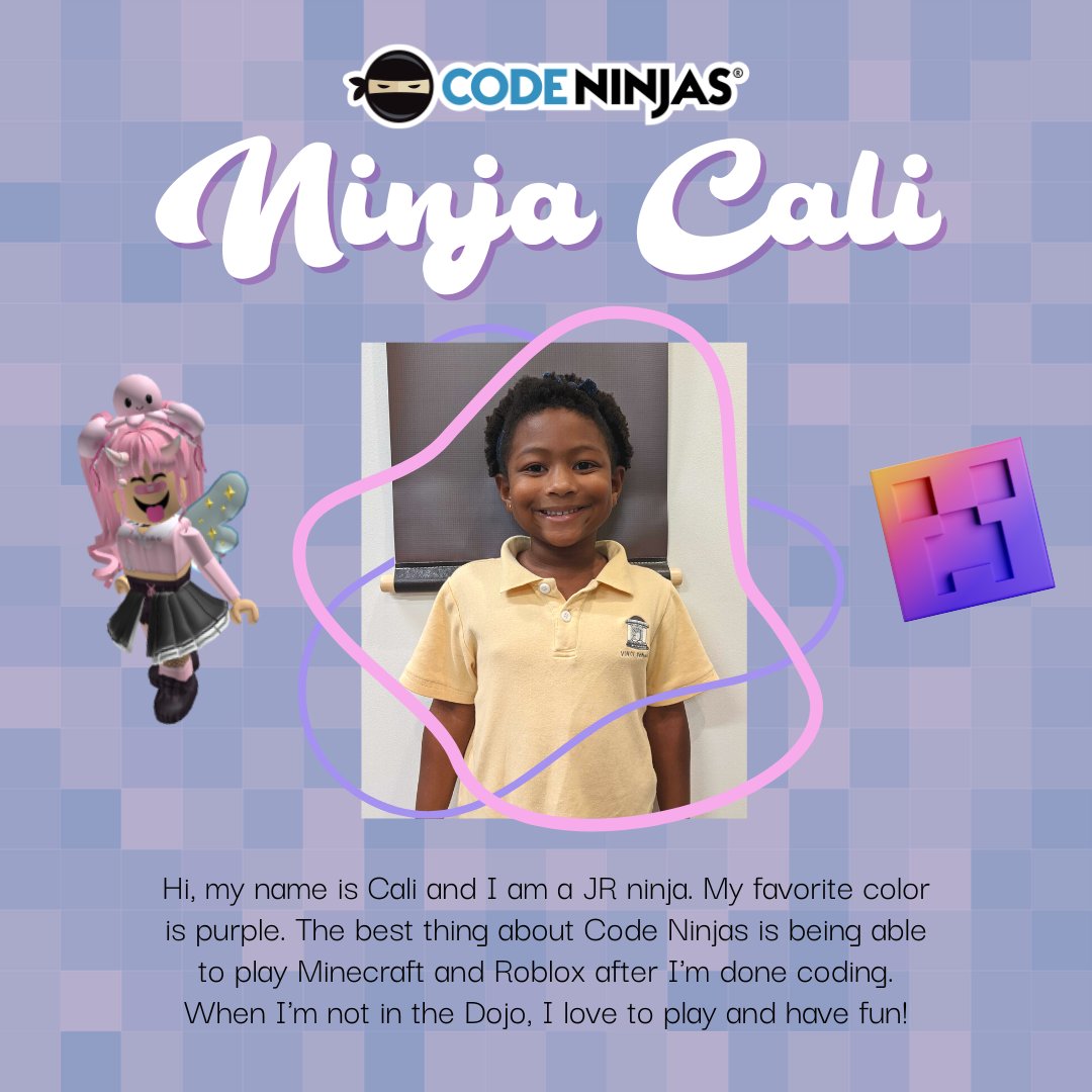 CodeNinjasALX's tweet image. September's Spotlight goes to JR Ninja Cali! She is such a joy to have in the Dojo and she is super enthusiastic about coding, Minecraft, and Roblox!
#codeninjas #ninjaofthemonth #jrprogram #codingforkids #girlswhocode #novakids #hiyah