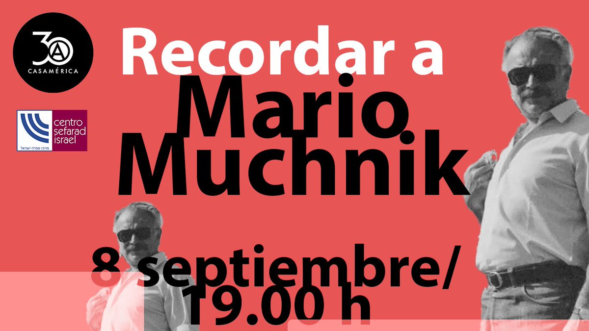 SefaradIsrael's tweet photo. El jueves nos unimos a @casamerica para celebrar el Día Europeo de la Cultura Judía #EDJC22 recordando al editor, escritor y fotógrafo judío argentino Mario Muchnik.
Contaremos con @cosmejuan @galtares y Miguel Florentín
🗓️ 8 sep
⏰ 19h
📍Casa de América. Plaza de Cibeles, s/n https://t.co/I3eMf5E7PF