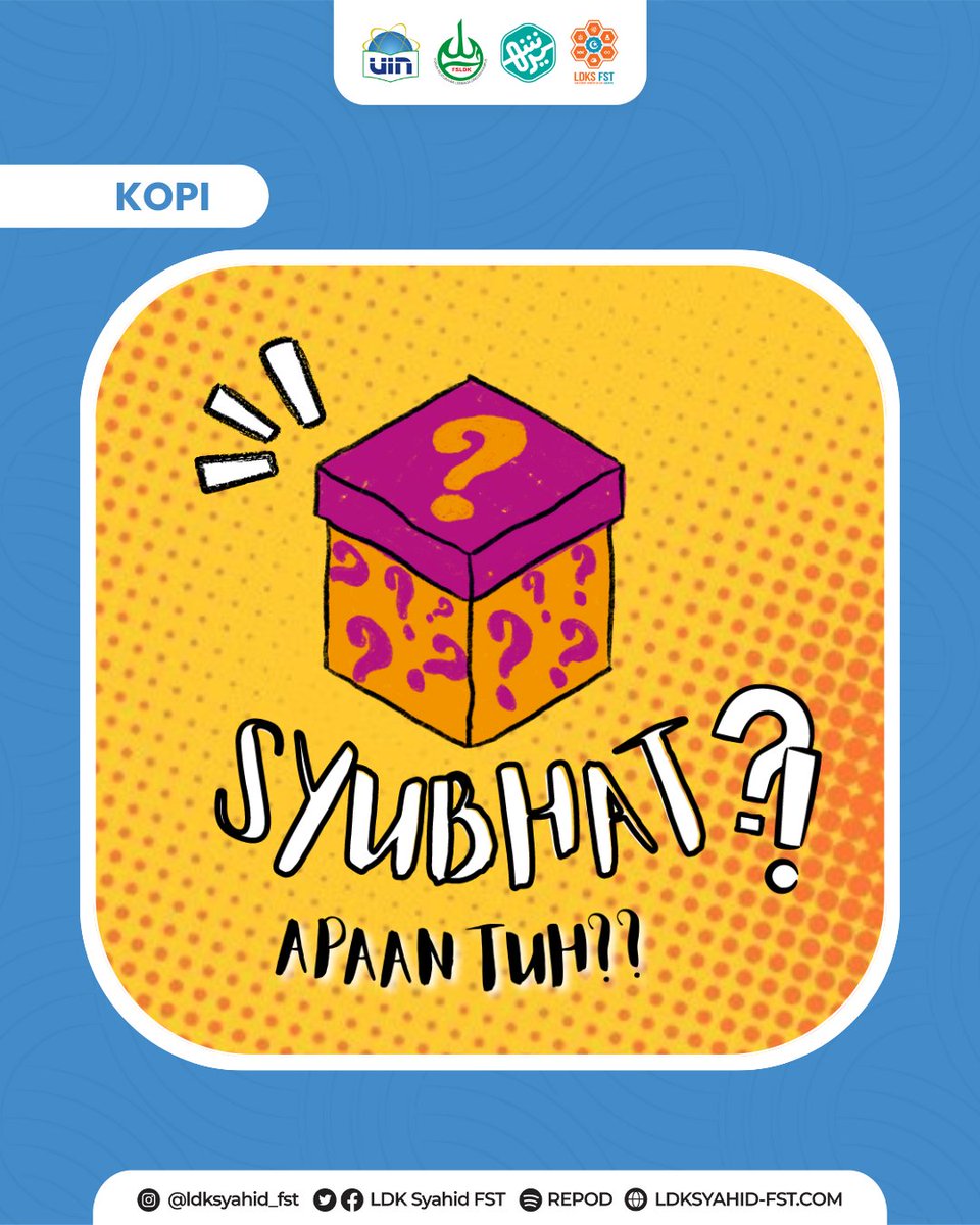 Ldksfst_uinjkt's tweet photo. ☕KOPI☕
Assalammualaikum,
Temen - temen tau ga🧐,
kalau ternyata sesuatu yang samar-samar atau yang masih diragukan adalah Syubhat.😲
#YukMentoring
#KitaAdalahSaudara
#KOPI
#KepakSayapKebaikan
#LDKSFST
#LDKSyahid
#FSLDKBanten
#UINJakarta https://t.co/SQ9SCGERt9