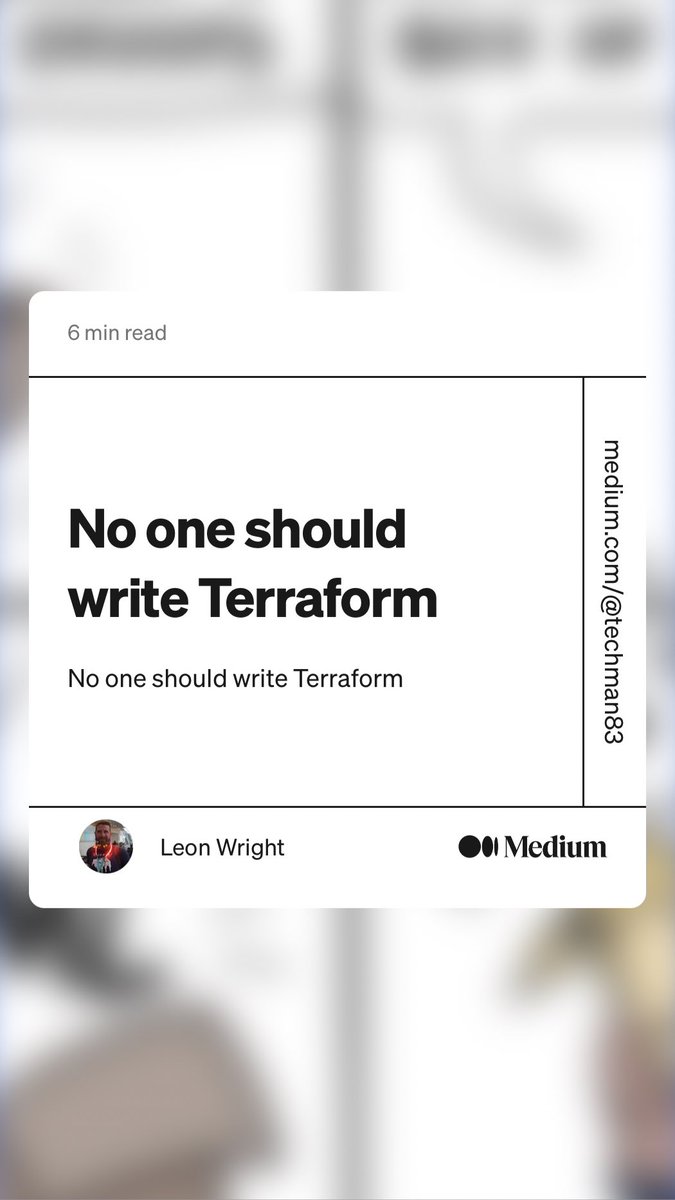 Nice read… “No one should write Terraform” by Leon Wright
link.medium.com/bVsGctDc1sb