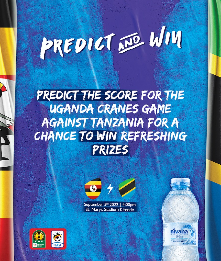 Predict the score for today's game against Tanzania for a chance to win some refreshing prizes from Nivana. #RefreshWithNivana #NivanaFUFA