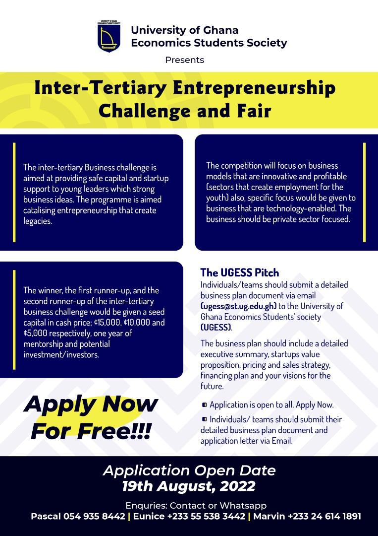 ug_ugess's tweet photo. Are you an entrepreneur with great entrepreneurial ideas? Then the UGESS Inter-Tertiary Entrepreneurship Challenge is for you! Send your application & business plan to; ugess@st.ug.edu.gh. #ITEC2020 is open to all students in the public universities. https://t.co/PxYsSmOBuf