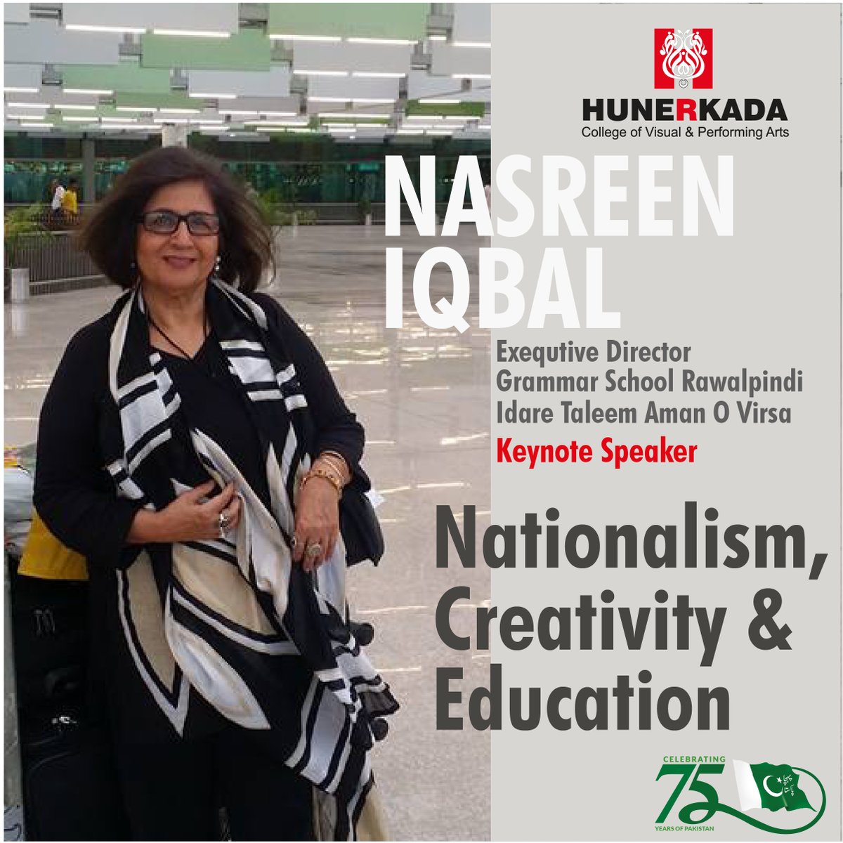 hunerkada's tweet photo. Meet our Colloquy Speaker β Nasreen Iqbal
#Hunerkada #PehchanPakistan #Nationalism #Creativity #Education #InclusiveCollaboration #InclusiveEducation https://t.co/edb3OoZWip