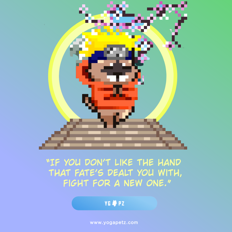 “If you don’t like the hand that fate’s dealt you with, fight for a new one.” – Naruto

have a nice weekend and blessed Sunday! 🫶

<a href="/Yogapetz/">Yogapetz</a>
 
#YGPZ #petzquote