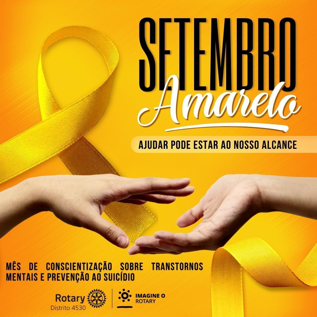 Distrito4530's tweet image. Setembro é o mês mundial de prevenção ao suicídio. Saiba mais acessando setembroamarelo.com.br.

#PessoasEmAção4530 #ImagineORotary #SetembroAmarelo